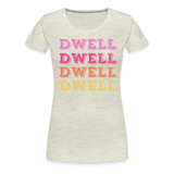 Dwell Women’s Premium T-Shirt - heather oatmeal