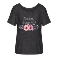 Women’s Flowy T-Shirt-I am loved - charcoal gray