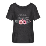 Women’s Flowy T-Shirt-I am loved - charcoal gray