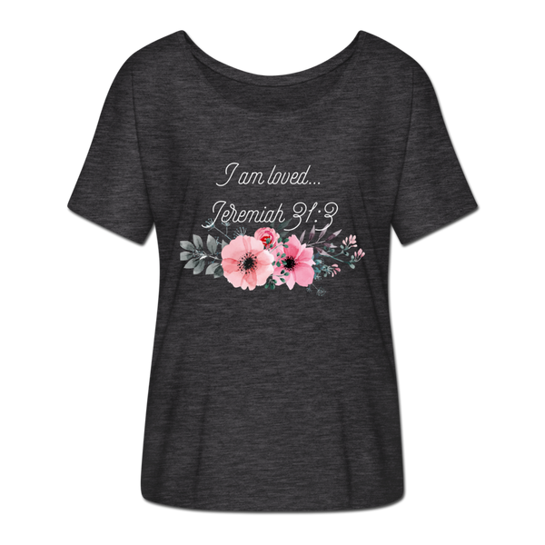 Women’s Flowy T-Shirt-I am loved - charcoal gray