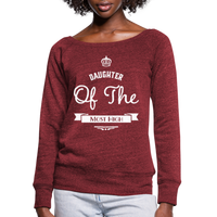 Women's Wideneck Sweatshirt-Daughter of the Most High - cardinal triblend