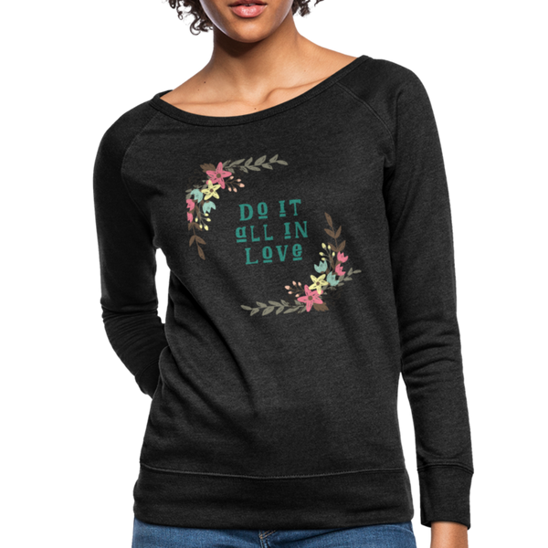 Women’s Crewneck Sweatshirt-Do it all in Love - heather black