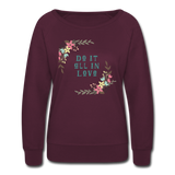 Women’s Crewneck Sweatshirt-Do it all in Love - plum