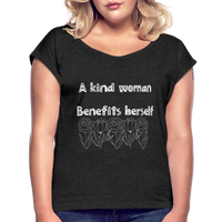 A kind Woman Roll Cuff T-Shirt - heather black